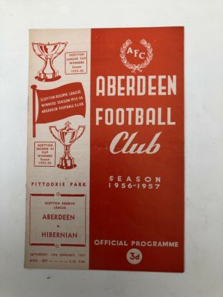 Rare1956/57 Reserve Prog Aberdeen V Hibernian Hibs Scottish Reserve League