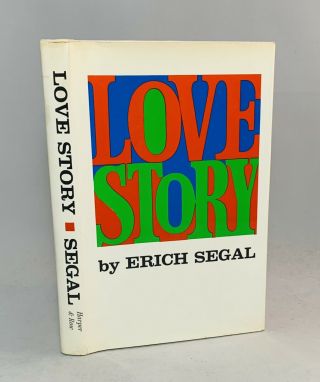 Love Story - Erich Segal - Signed - Dated - First/1st Edition/8th Printing - Rare