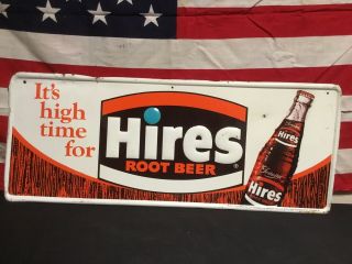 Rare Vintage 1960s Its High Time For Hires Root Beer Embossed Metal Bottle Sign.