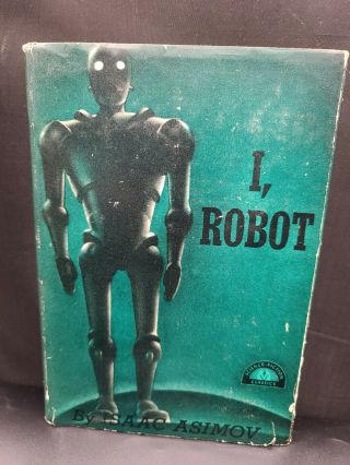 Isaac Asimov,  I,  Robot,  Vintage Rare Reprint Book W/ Dust Jacket (1950) Hc Dj