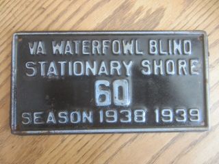 Rare 1938 Virginia Duck Blind Registration / License Plate -