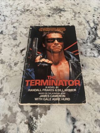 Terminator Randall Frakes & Bill Wisher 1985 Bantam Movie Tie In 1985 Rare Book