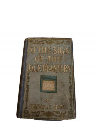 Vintage Rare 1902 At The Sign Of The Jack O 