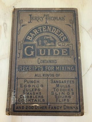 Rare Antique Jerry Thomas Bartenders Guide 1887 Dick & Fitzgerald