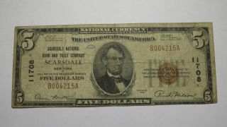 $5 1929 Scarsdale York Ny National Currency Bank Note Bill Ch.  11708 Rare