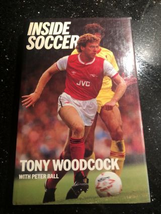 Rare Tony Woodcock Signed Autobiography / Book - H/b - Arsenal Forest Dedicated