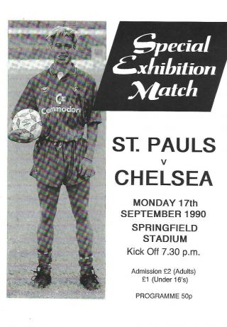 St Pauls V Chelsea (very Rare Friendly) 17th September 1990