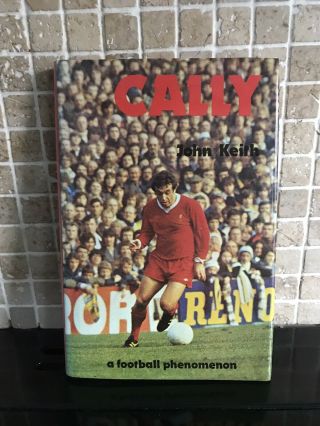 Liverpool Fc Rare Hardback Book Callaghan Football Phenomenon Multi Signed X 9