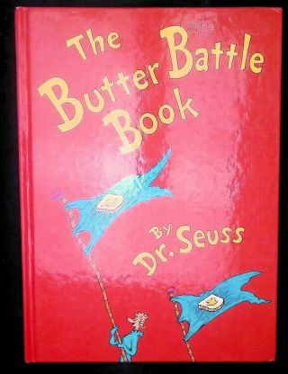 The Butter Battle Book 1984 Dr.  Seuss First 1st Edition Very Early Printing Rare