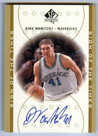 Dirk Nowitzki 2000 - 01 Sp Authentic Sign Of The Time Auto Rare