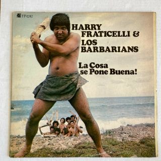 Harry Fraticceli & Los Barbarians - La Cosa Se Pone Buena - Rare Salsa Guaguanco