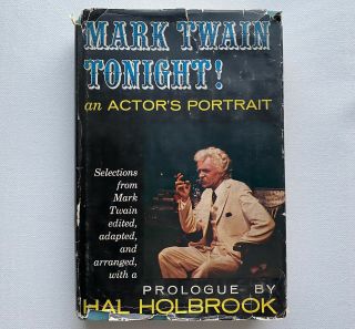 Rare Hal Holbrook Signed/dedication Hardcover Mark Twain Tonight Book ©1959