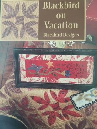 Rare Blackbird Designs Quilt Pattern Booklet Blackbird On Vacation Adams & Allen