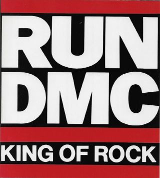 Vintage 8 X 9 Large Promo Sticker: Run Dmc " King Of Rock " 1985 Rare Authentic