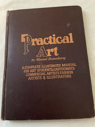 Rare 1924 Manuel Rosenberg Practical Art Illustrated Art Students,  Cartoonists