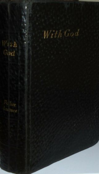 ††rare Antique Catholic Prayer Book With God Fr Lasance Religious Latin/eng 1911