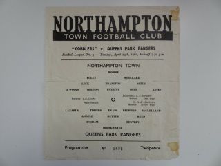 Northampton Town V Qpr | 1961/1962 | Div.  3 | 24 Apr 1962 | Very Rare / Scarce
