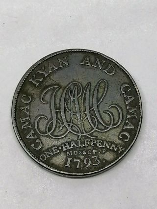 Rare - 1793 One Half Penny Dublin - Camac Kyan & Camac,  Ireland,  Irish,  Mossop F