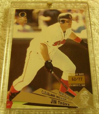 Jim Thome 2000 Pacific Omega Premiere Date 42 Serial 52/77 Very Rare Indians