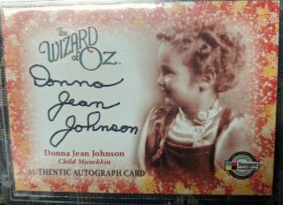 2007 Breygent The Wizard Of Oz Munchkin Donna Jean Johnson Autographed Card Rare