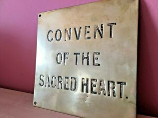 True Vintage Solid Brass Convent Of The Sacred Heart Nameplate Sign House Rare