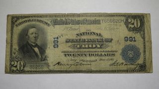$20 1902 Troy York Ny National Currency Bank Note Bill Charter 991 Rare