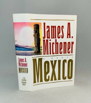 Mexico - James A.  Michener - Signed - Dated - True First Edition/1st Printing - Rare