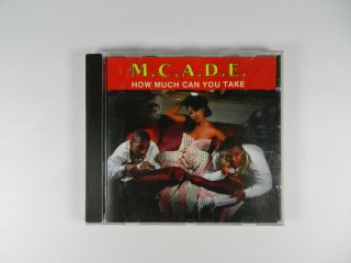 M.  C.  A.  D.  E.  - How Much Can You Take U.  S.  Cd 1989 12 Tracks Rare Htf Collectible