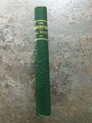 The Cricketer Volume Xx11 1942.  Publishers Bound Volume.  Rare Item