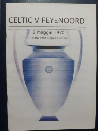 Celtic V Feyenoord European Cup Final 1970.  Rare Pirate