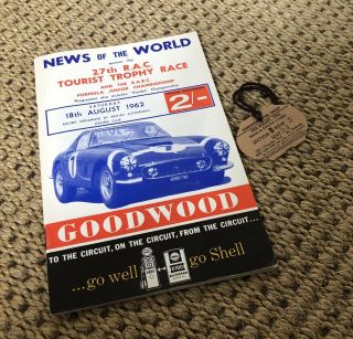 Rare 1962 Rac Tourist Trophy Meeting Goodwood Programme And Ticket