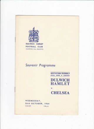 1964 Dulwich Hamlet V Chelsea (opening Of Lights - Rare Vip White Cover Issue)
