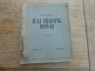 Ww2 1945 Very Rare History Raf Training 1939 - 44 Restricted Book