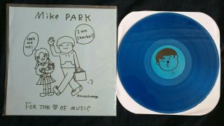 Rare Mike Park Vinyl For The Love Of Music First Pressing Blue Lp 65/300