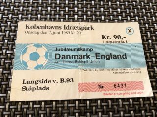Denmark V England Ticket 1989 (rare Ticket - Jubilee Game)