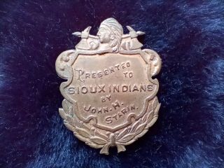 Vintage Rare Presented To Sioux Indians By John H Starin