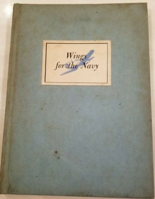 Rare 1943 Wings For The Navy Chance Vought Aircraft Corsair Bomber Factory Book
