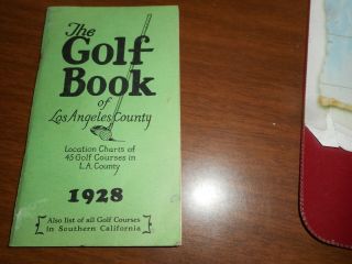 1928 Golf Book Of Los Angeles County & Southern California 96 Pages " Rare "