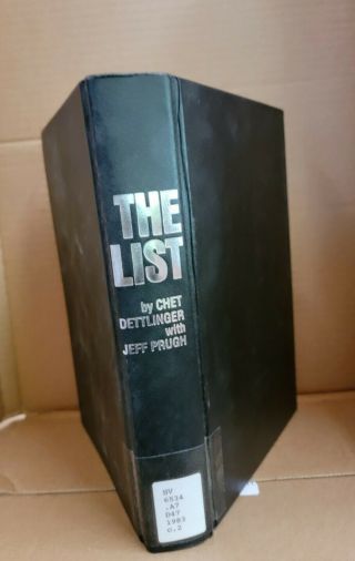 The List - Chet Dettlinger And Jeff Pugh Rare - Signed - 1st Edition 1983