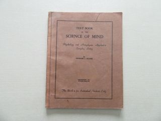 Textbook In The Science Of Mind By Fenwicke L.  Holmes - 1925 1st Ed. ,  Rare