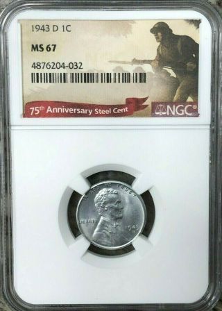 1943 D Lincoln Cent Steel Penny Ms67 Ngc 75th Anniversary Rare