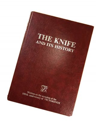 Rare Victorinox Book “the Knife And Its History” For Swiss Army Knife Collectors