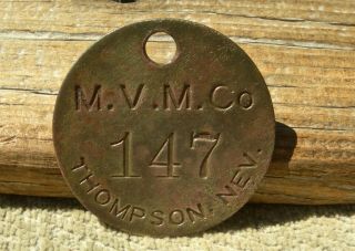 Ca 1910s Thompson Nevada Nv (lyon Co) Rare Mason Valley Mining Company Mine Tag